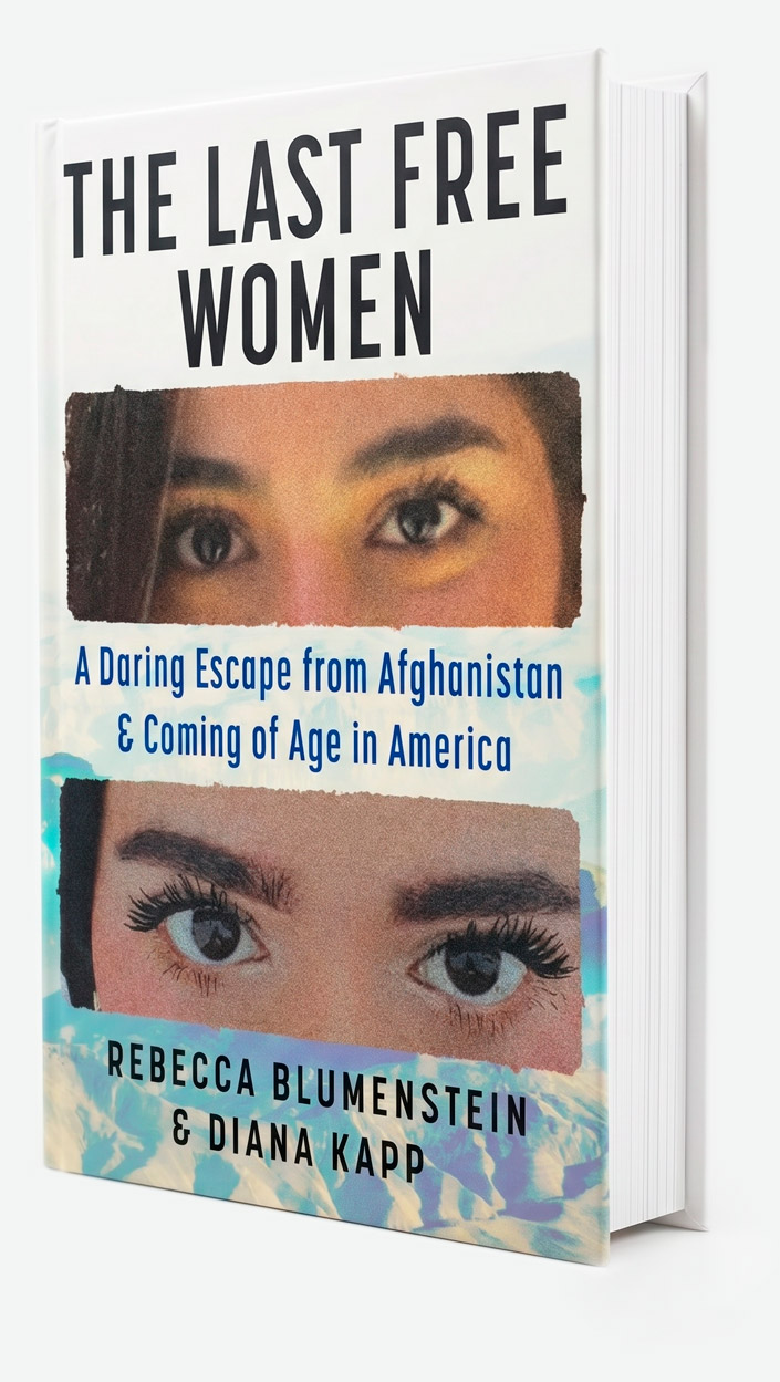 [book cover] The Last Free Women: A Daring Escape from Afghanistan & Coming of Age in America